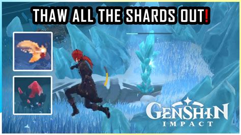 thaw all the shards out|Genshin Impact: How to Thaw All the Sh.